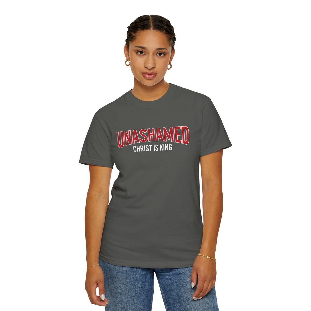 Unashamed "Christ Is King" Graphic T-Shirt — Christian Faith Statement Tee