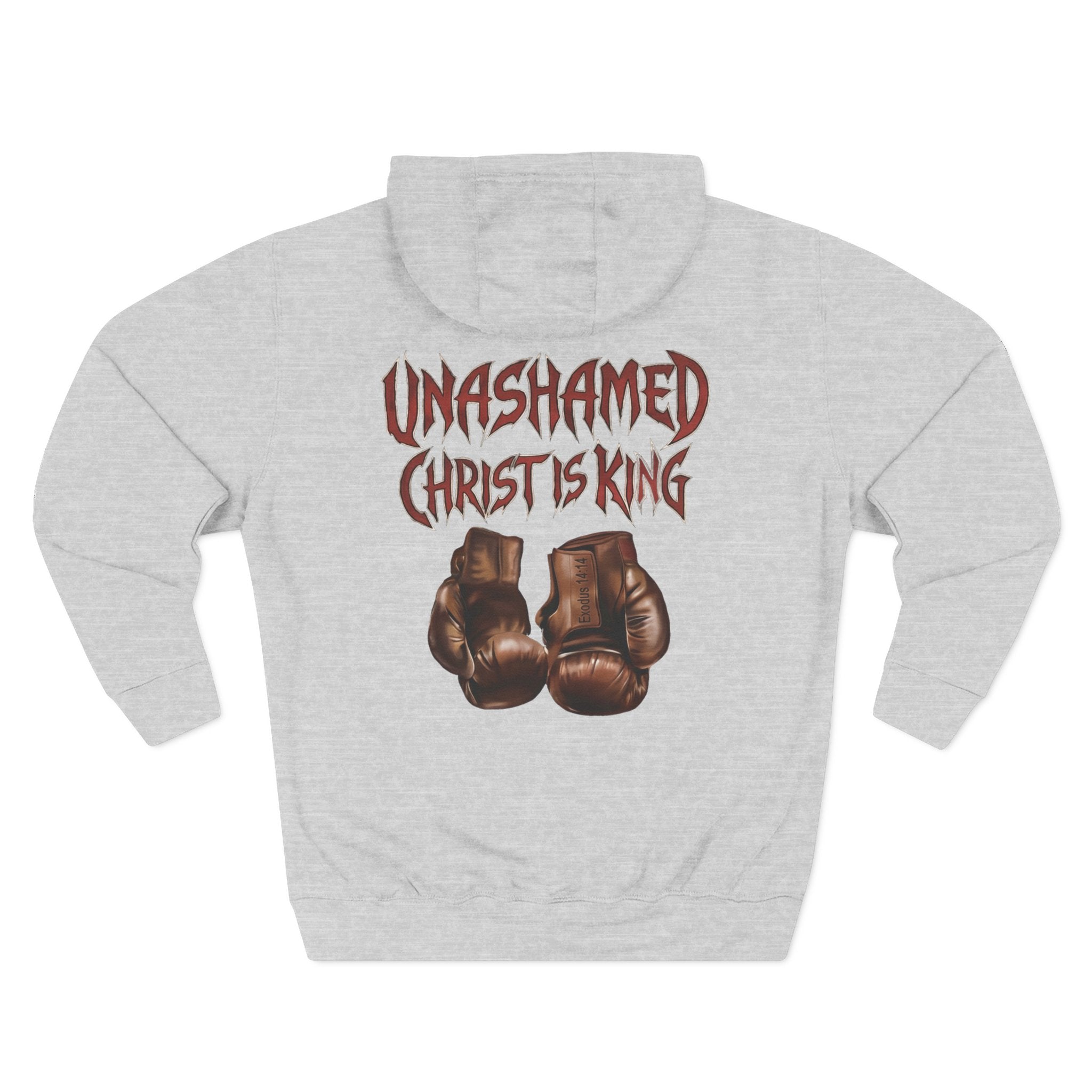 Unashamed Christ Is King Hoodie – Boxing Gloves Fleece Pullover