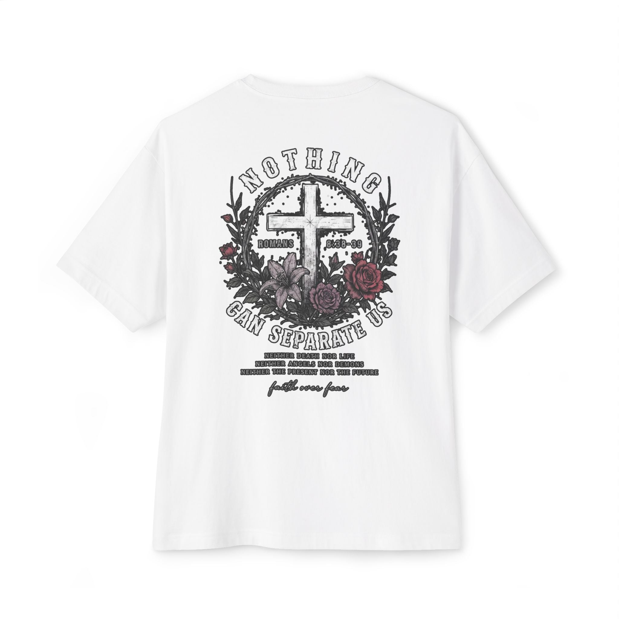 Nothing Can Separate Us Oversized Tee — Floral Cross Christian Graphic T‑Shirt (Unisex, Adult)