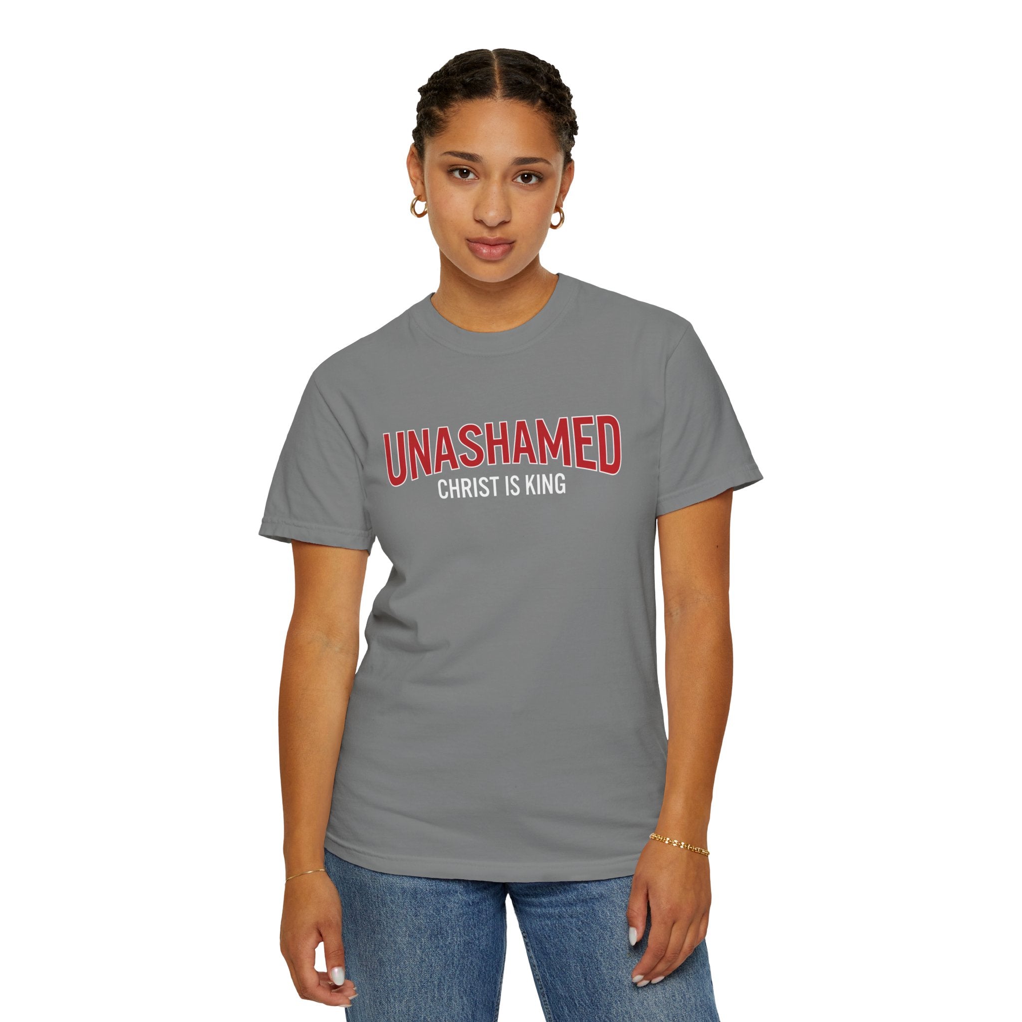 Unashamed "Christ Is King" Graphic T-Shirt — Christian Faith Statement Tee